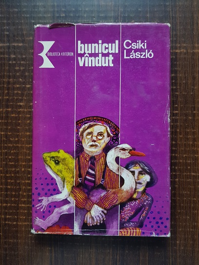 Csiki Laszlo – Bunicul vandut