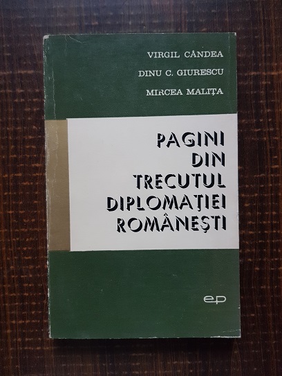 Mircea Malita, Virgil Candea, Mircea Malita – Pagini din trecutul diplomatiei romanesti