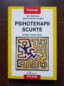 Ion Dafinoiu - Psihoterapii scurte. Strategii, metode, tehnici