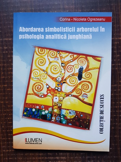 Corina Nicoleta Ogrezeanu – Abordarea simbolisticii arborelui in psihologia analitica junghiana