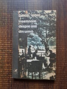 Daniel Vighi - Insemnare despre anii din urma