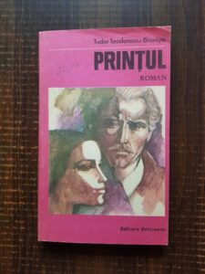 Tudor Teodorescu Braniste - Printul