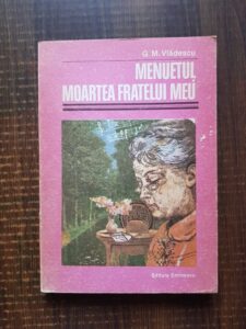 G. M. Vladescu - Menuetul. Moartea fratelui meu