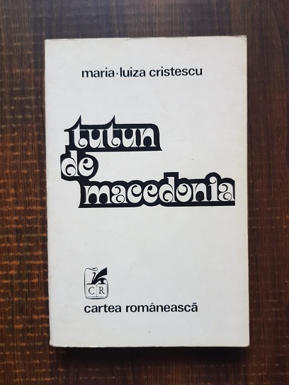 Maria Luiza Cristescu - Tutun de Macedonia (1976)