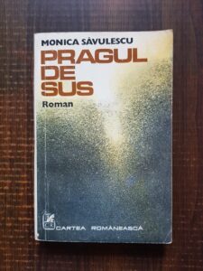 Monica Savulescu - Pragul de sus