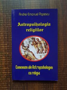Andrei Emanuel Popescu - Astropsihologia religiilor