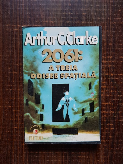 Arthur C. Clarke - 2061: A treia odisee spatiala