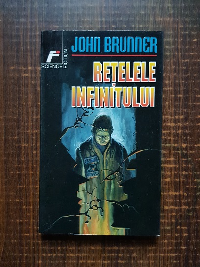 John Brunner – Retelele infinitului