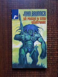John Brunner - Sa prinzi o stea cazatoare