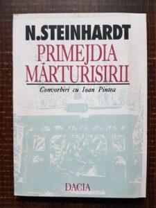 Nicolae Steinhardt - Primejdia marturisirii