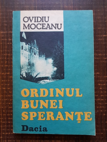 Ovidiu Moceanu – Ordinul bunei sperante