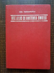 Dem. Theodorescu - Mic atlas de anatomia omului