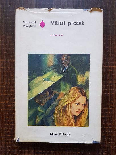 W. Somerset Maugham - Valul pictat