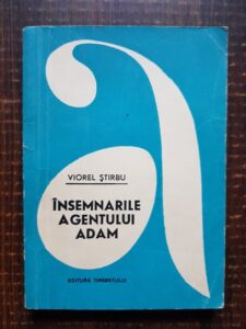 Viorel Stirbu - Insemnarile agentului Adam