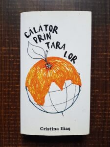 Cristina Ilias - Calator prin tara lor