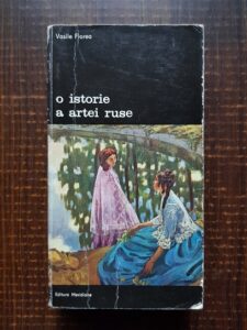 Vasile Florea - O istorie a artei ruse