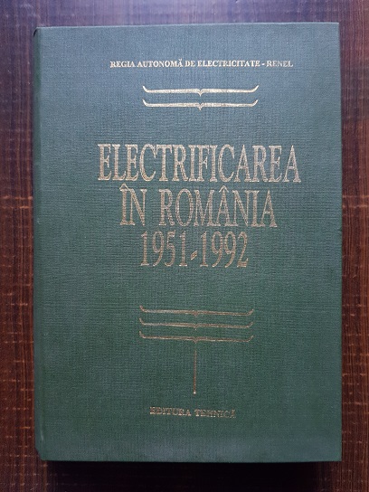 Paul Cartianu, Petru Iftime – Electrificarea in Romania 1951-1992