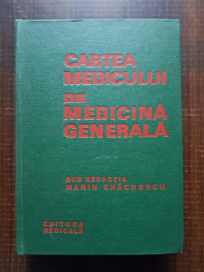 Marin Enachescu – Cartea medicului de medicina generala