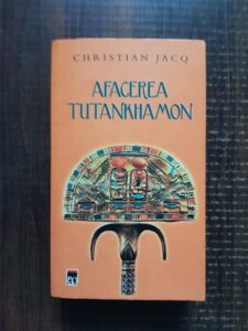 Christian Jacq - Afacerea Tutankhamon