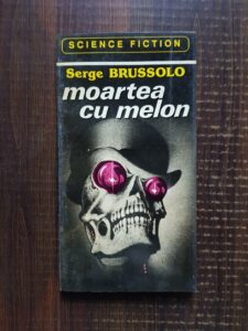 Serge Brussolo - Moartea cu melon