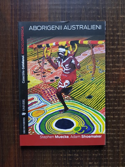 Stephen Muecke - Aborigenii australieni