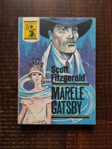 Francis Scott Fitzgerald - Marele Gatsby