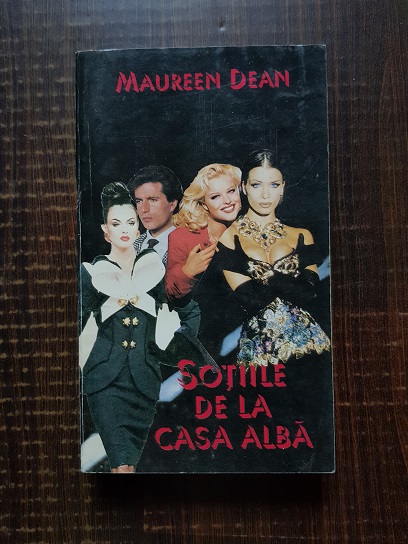 Maureen Dean - Sotiile de la Casa Alba