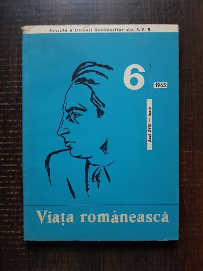 Revista Viata Romaneasca, anul XVIII, nr. 6, iunie 1965