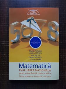 Marius Perianu, Catalin Stanica - Matematica. Evaluarea nationala clasa a VIII-a