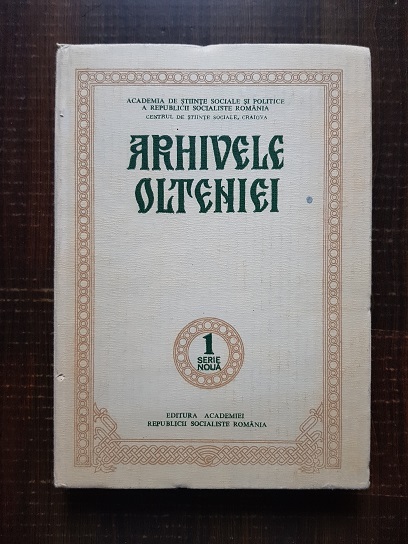 Arhivele Olteniei volumul 1
