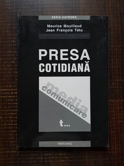 Maurice Mouillaud – Presa cotidiana