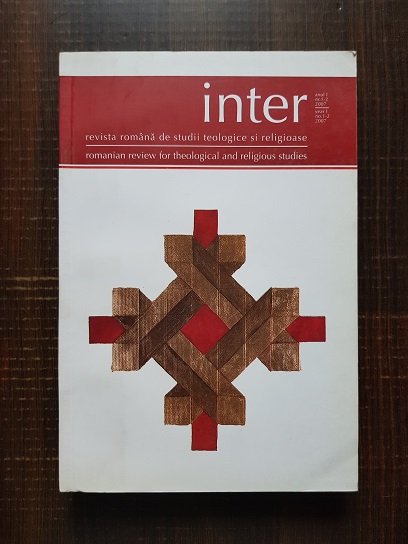 Inter. Revista romana de studii teologice si religioase. Anul I, nr. 1-2, 2007