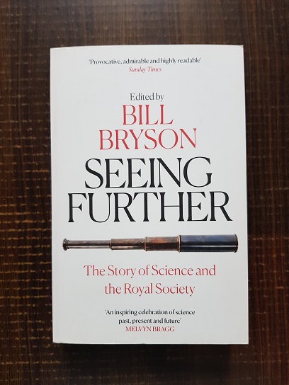 Bill Bryson – Seeing Further. The Story of Science and The Royal Society