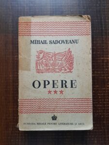 Mihail Sadoveanu - Opere volumul 3