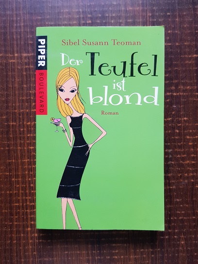 Sibel Susann Teoman – Der teufel ist blond