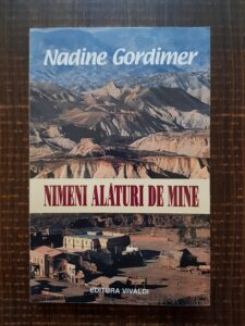 Nadine Gordimer - Nimeni alaturi de mine