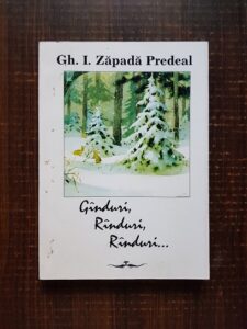 Gh. I. Zapada Predeal - Ganduri, randuri, randuri (1996, autograf si dedicatie)