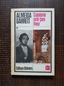 Almeida Garrett - Calatorie prin tara mea