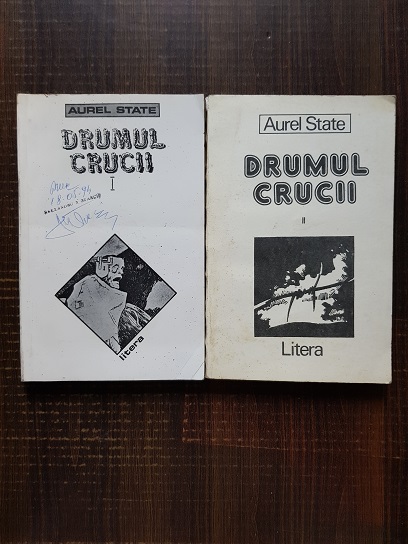 Aurel State – Drumul Crucii 2 volume