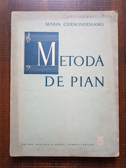 Maria Cernovodeanu - Metoda de pian (1974)