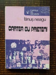 Fanus Neagu - Cartea cu prieteni