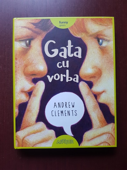 Andrew Clements - Gata cu vorba