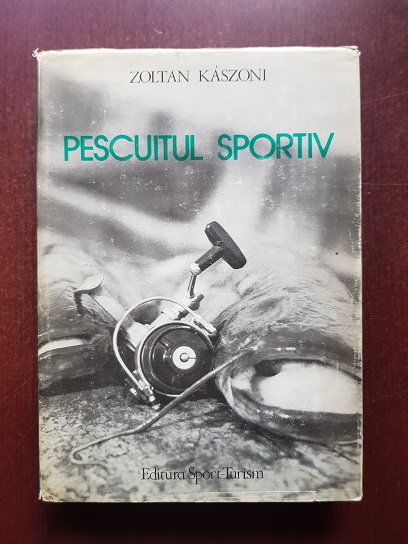 Zoltan Kaszoni - Pescuitul sportiv