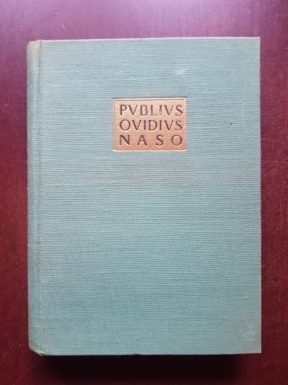 Publius Ovidius Naso - Biblioteca antica studii II. XLII i.e.n-MCMLVII e.n