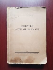 Alexandru Rosca - Motivele actiunilor umane. Studiu de psihologie dinamica (1943)