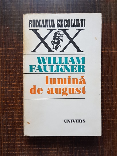 William Faulkner – Lumina de august