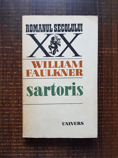 William Faulkner - Sartoris