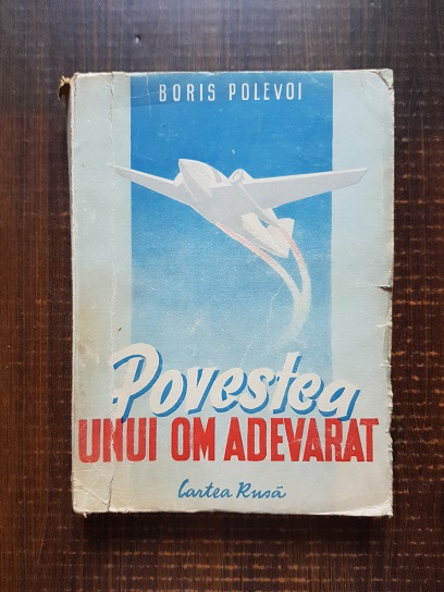 Boris Polevoi - Povestea unui om adevarat