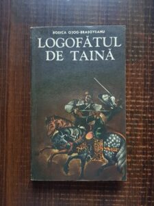 Rodica Ojog Brasoveanu - Logofatul de taina