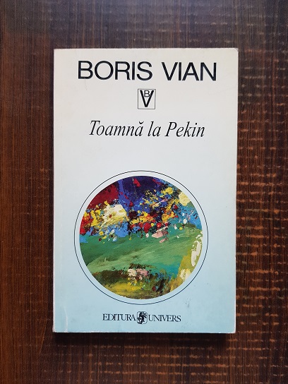 Boris Vian – Toamna la Pekin